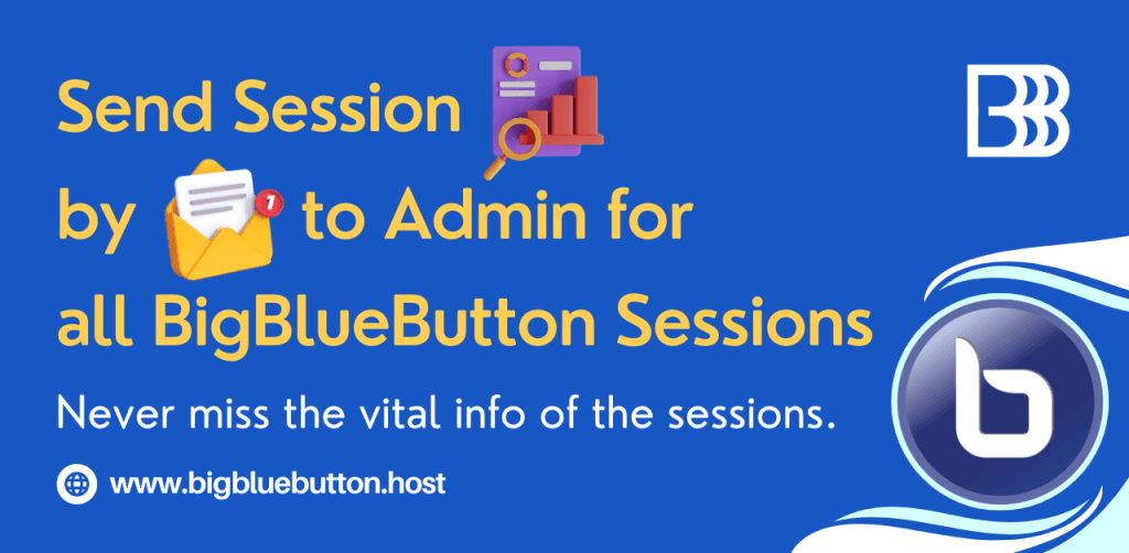 BigBlueButton Session Analytics Reports by Email