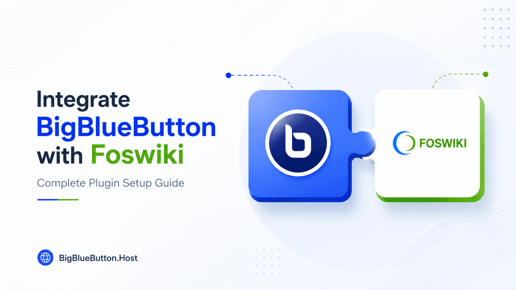 Integrate BigBlueButton with Foswiki: Complete Plugin Setup Guide